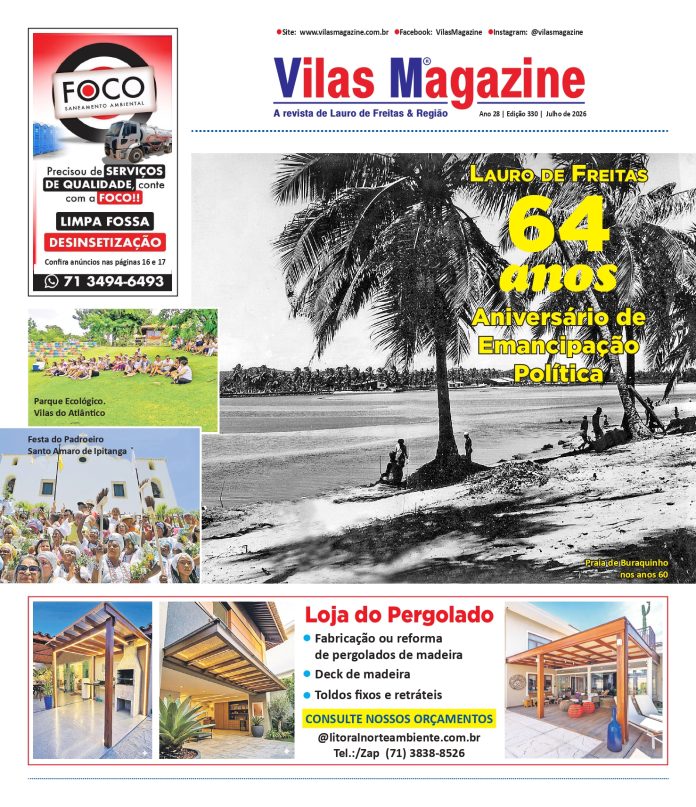 Como está a freguesia de Santo Amaro de Ipitanga após 64 anos de emancipação? vilas magazine destaca no mes de julho os 64 anos de emancipacao politica de lauro de freitas